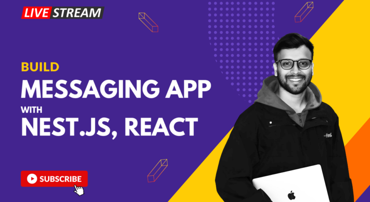 Build and deploy Messaging App with NestJS, React