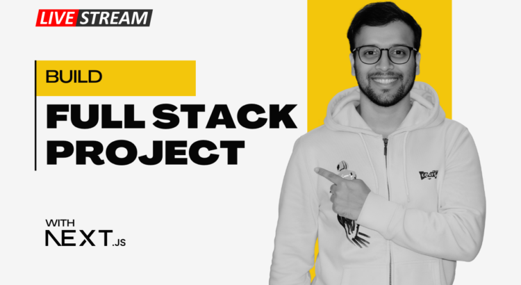 Build a Full Stack App with NextJS